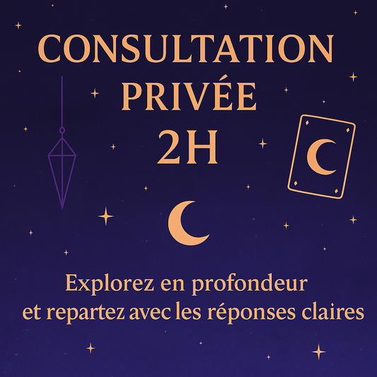 🌙 Consultation privée – 2 h 🌙